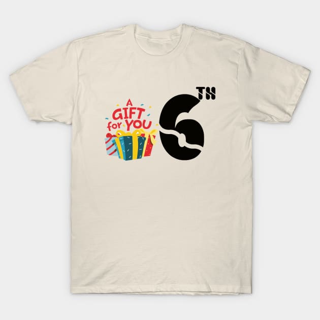 happy birthday 6th T-Shirt by thexsurgent